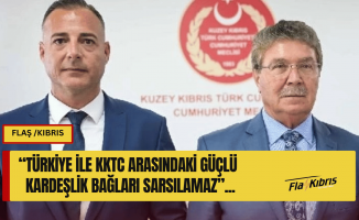 Cahitoğlu: Türkiye ile KKTC arasındaki güçlü kardeşlik bağları sarsılamaz