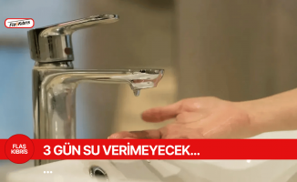 Gazimağusa’ya 3 gün su verilemeyecek