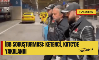 İBB’deki yolsuzluk soruşturmasında firari olarak aranan Kaan Ketenci, KKTC’de yakalandı