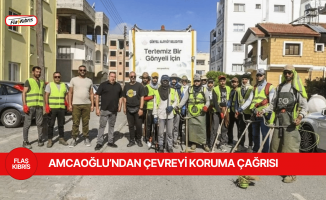Amcaoğlu: 2025 temizlik kampanyamız tüm hızıyla devam ediyor!