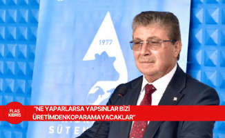 Başbakan Üstel: Ne yaparlarsa yapsınlar bizi üretimden koparamayacaklar