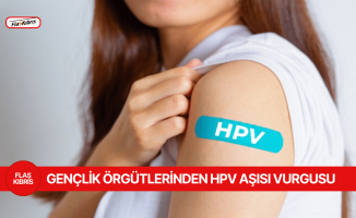 Gençlik Örgütleri: HPV aşısının erken yaşlarda uygulanması hayati önem taşıyor