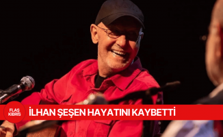 İlhan Şeşen hayatını kaybetti