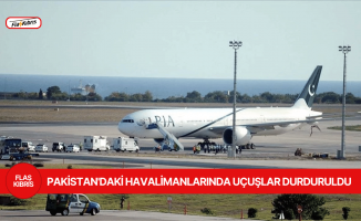Pakistan'da Karaçi, Lahor ve Sialkot havalimanlarında uçuşlar durduruldu