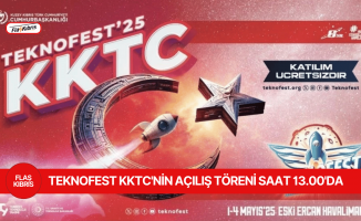 TEKNOFEST KKTC'nin açılış töreni saat 13.00'da yapılacak