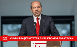 Cumhurbaşkanı Tatar, hedeflerini ve kazanımlarını anlatacak