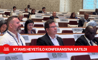 KTAMS heyeti ILO Konferansı’na katıldı