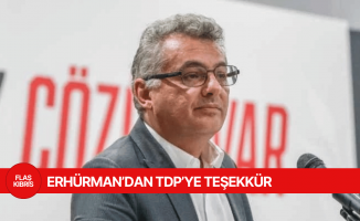 Erhürman’dan kendisini destekleme kararı alan TDP’ye teşekkür