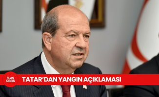 Cumhurbaşkanı Tatar: Yangına sebebiyet verecek davranışlardan uzak durmalıyız
