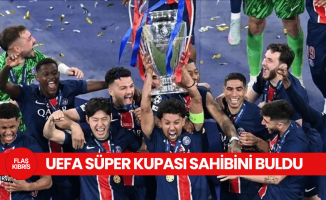UEFA Süper Kupa'nın sahibi Paris Saint-Germain