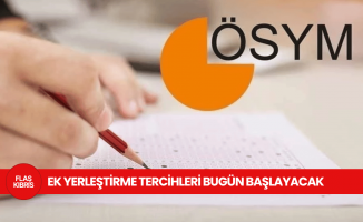 2025-YKS ek yerleştirme tercihleri bugün başlayacak