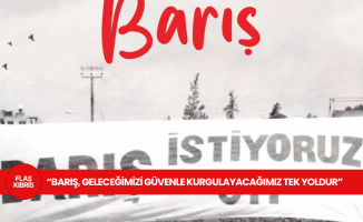 Barış, geleceğimizi güvenle kurgulayacağımız tek yoldur