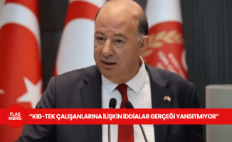 Dinçyürek: KIB-TEK çalışanlarına ilişkin iddialar gerçeği yansıtmıyor