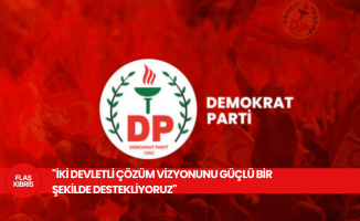 DP'den Cumhurbaşkanı Tatar'ın çağrısına destek