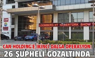 26 kişi için gözaltı kararı