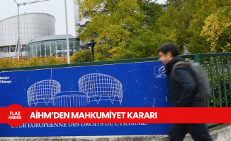 AİHM’den Güney Kıbrıs’ın “kurumsal yeterliliğini” gündeme getiren mahkumiyet kararı