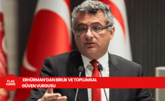 Cumhurbaşkanı Erhürman’dan sosyal medya hesabı üzerinden birlik ve toplumsal güven vurgusu