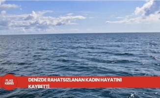 Denizde rahatsızlanan kadın hayatını kaybetti...