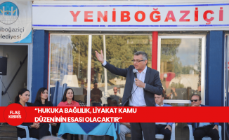 Erhürman: Hukuka bağlılık, liyakat kamu düzeninin esası olacaktır