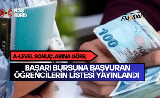 A-Level sonuçlarına göre başarı bursuna başvuran öğrencilerin listesi yayımlandı