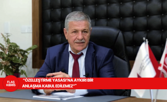 Cafer Gürcafer: Özelleştirme Yasası’na aykırı bir  anlaşma kabul edilemez