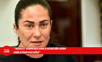 Feriha Yiğittürk: Adalet yerini bulana kadar bir adım geri atmayacağız!