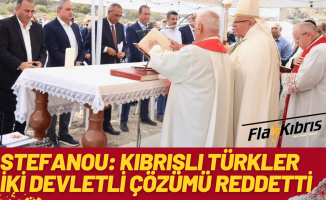 Stefanou: Kıbrıslı Türkler iki devletli çözümü reddetti