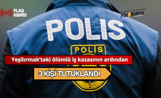 Yeşilırmak’taki ölümlü iş kazasının ardından 3 kişi tutuklandı