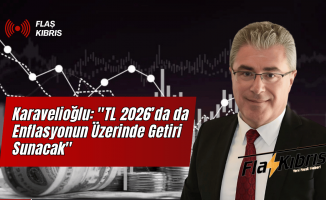 Karavelioğlu: ''TL 2026’da da Enflasyonun Üzerinde Getiri Sunacak''