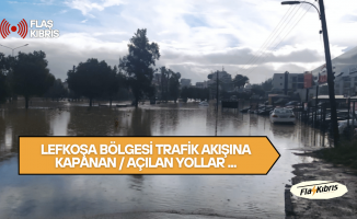 Lefkoşa Bölgesi Trafik Akışına Kapanan / Açılan Yollar ...