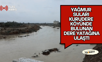 Yağmur suları Kurudere köyünde bulunan dere yatağına ulaştı
