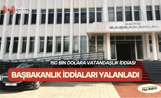 Başbakanlıktan “150 bin dolara yurttaşlık” iddialarına yalanlama