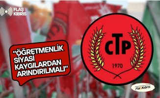 CTP'den Öğretmenler Yasası tepkisi