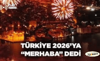 Türkiye 2026’ya merhaba dedi