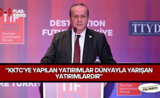 Fikri Ataoğlu: KKTC'ye yapılan yatırımlar dünyayla yarışan yatırımlardır