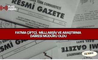 Milli Arşiv ve Araştırma Dairesi Müdürü görevine Fatma Çiftçi atandı