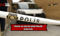 Trafik ve asayiş denetimleri: 19 kaçak, 620 trafik ihlali, 22 araç trafikten men