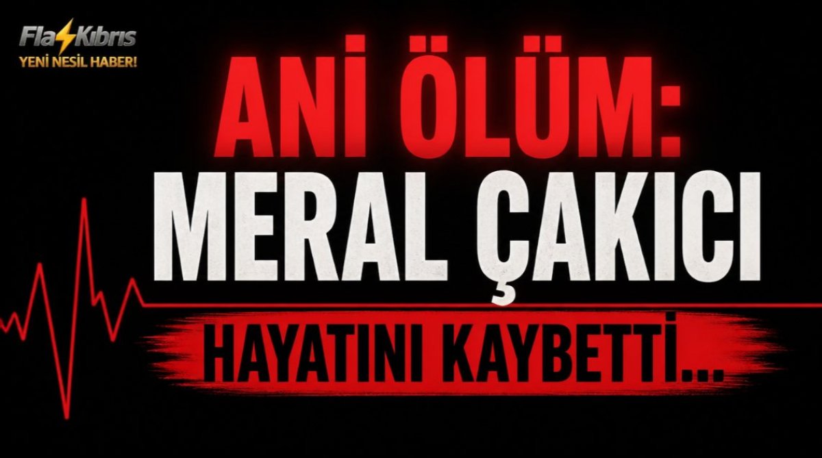 Meral Çakıcı hayatını kaybetti