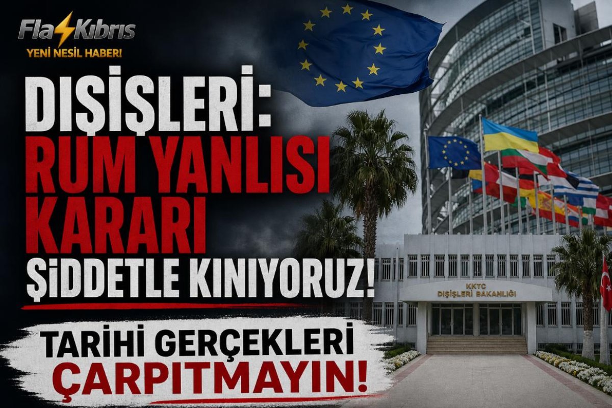 Dışişleri Bakanlığı, Avrupa Parlamentosu'nun 1974 konulu kararını kınadı