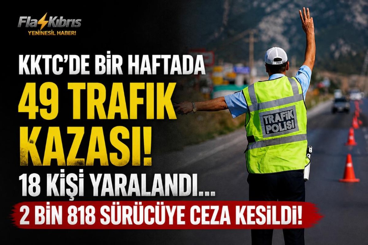 KKTC'de bir haftada 49 trafik kazası