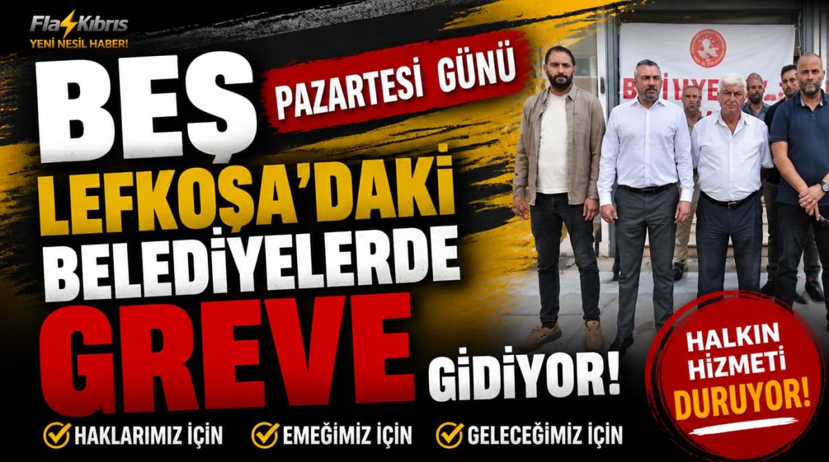 BES, pazartesi günü Lefkoşa'daki belediyelerde greve gidiyor