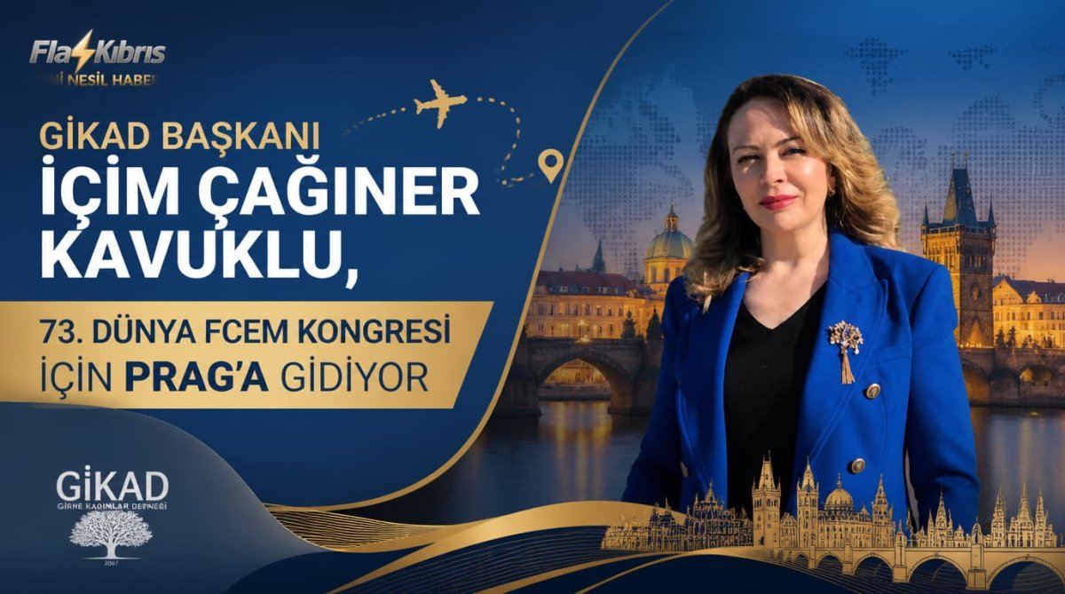 GİKAD Başkanı İçim Çağıner Kavuklu, 73. Dünya FCEM Kongresi için Prag’a gidiyor