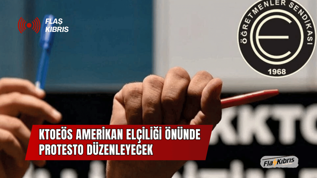 KTOEÖS’ten Amerikan Elçiliği kuzey temsilciliği önünde eylem çağrısı