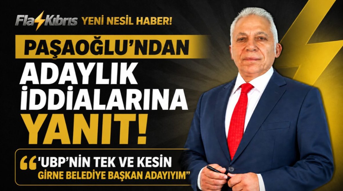 Paşaoğlu’ndan adaylık iddialarına yanıt: “UBP’nin tek ve kesin Girne Belediye Başkan adayıyım”