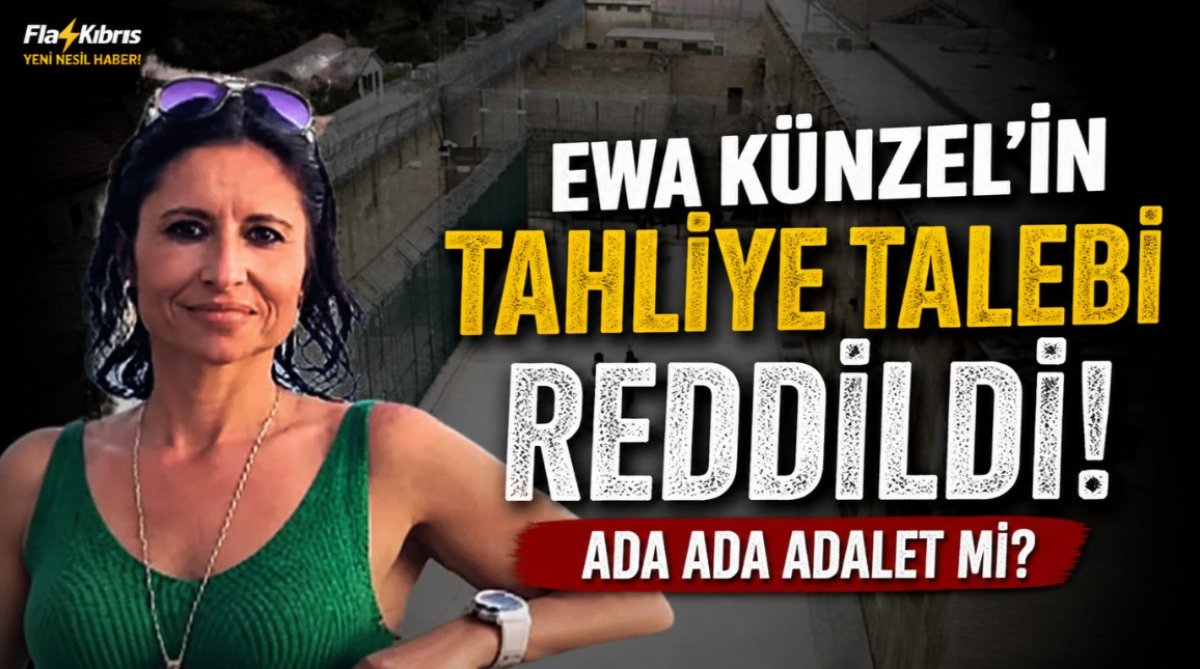 Ewa Künzel’in tahliye talebi reddedildi