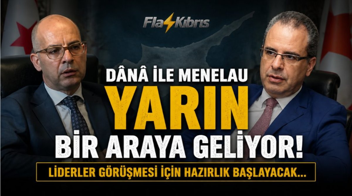 Dânâ ile Menelau yarın görüşüyor