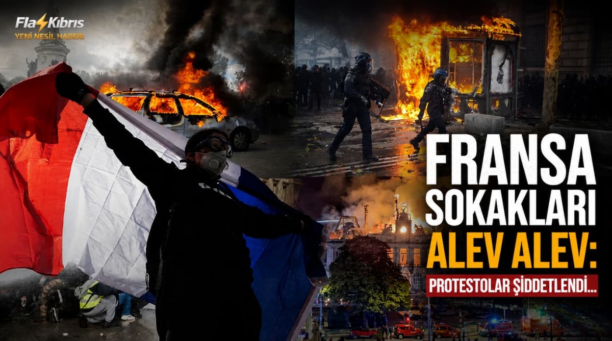 Fransa sokakları alev alev: Eylemler büyüdü, Paris'ten can kaybı haberi geldi