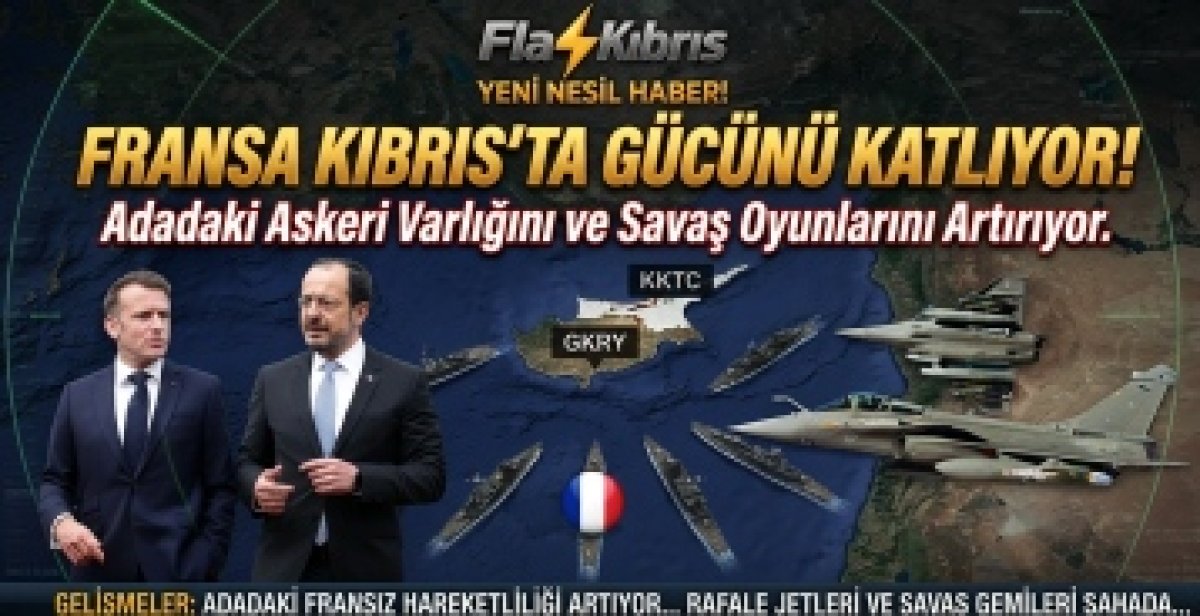 Güney Kıbrıs ile Fransa arasında “SOFA” anlaşması