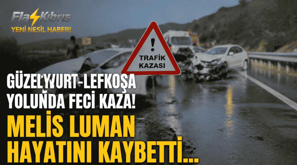 Güzelyurt - Lefkoşa yolunda ölümlü kaza