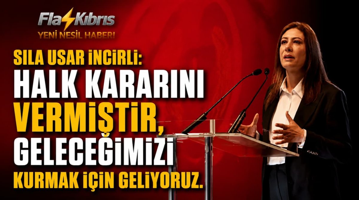 Sıla Usar İncirli: Halk kararını vermiştir, geleceğimizi kurmak için geliyoruz